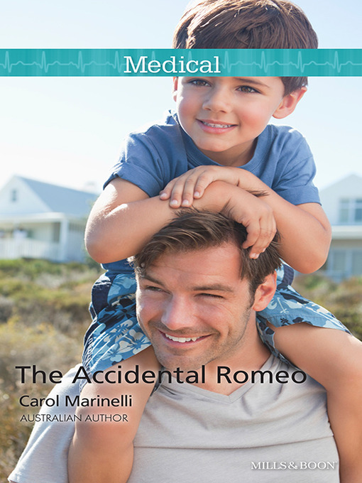Title details for The Accidental Romeo by Carol Marinelli - Available